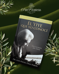 El Yiye que yo conocí Dr. Luis Ángel Díaz Pabón