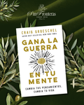 Gana la guerra en tu mente Craig Groeschel
