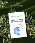 ¡Gana la batalla en tu interior! Dra. Lis Milland