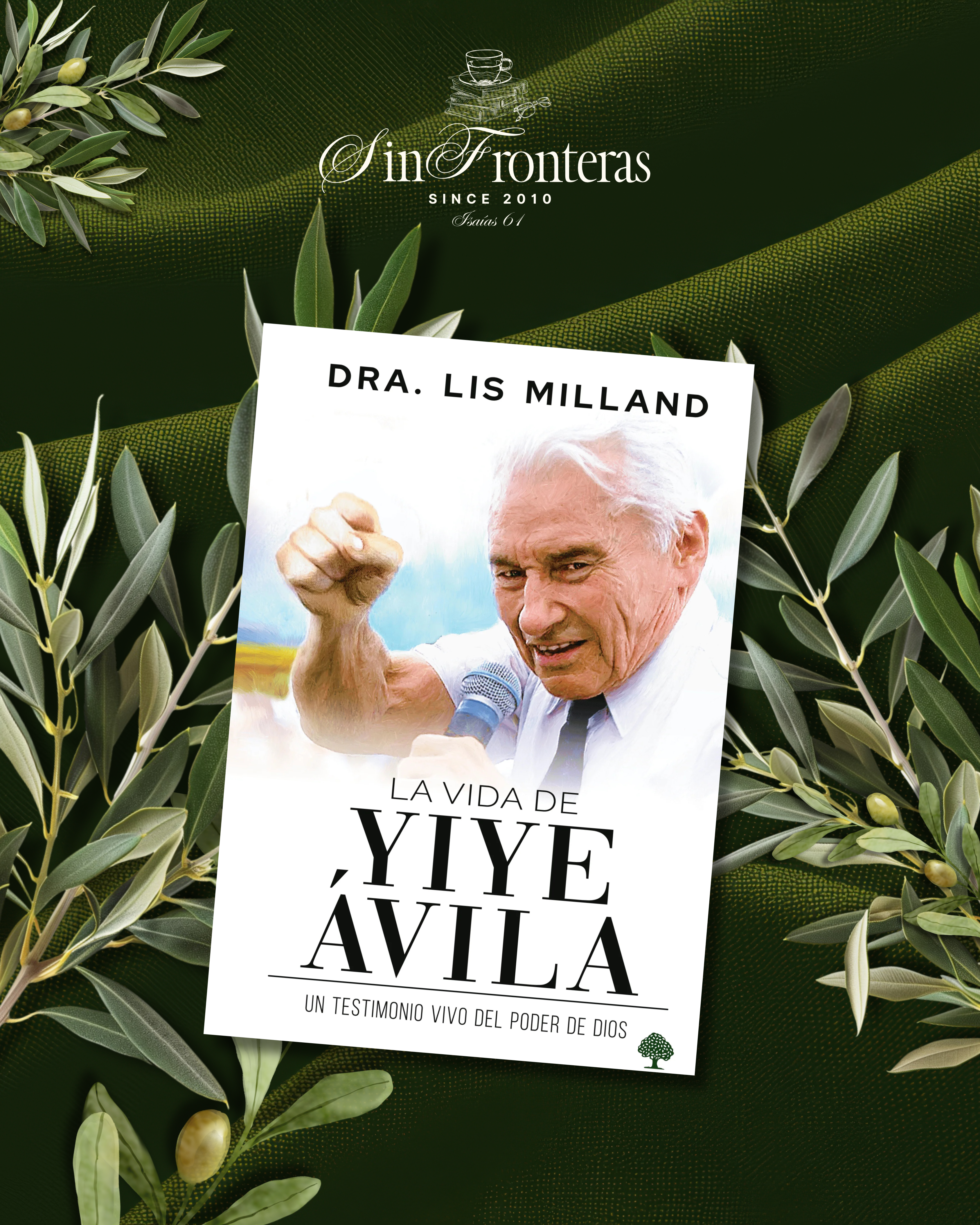 La Vida de Yiye Ávila Dra. Lis Milland