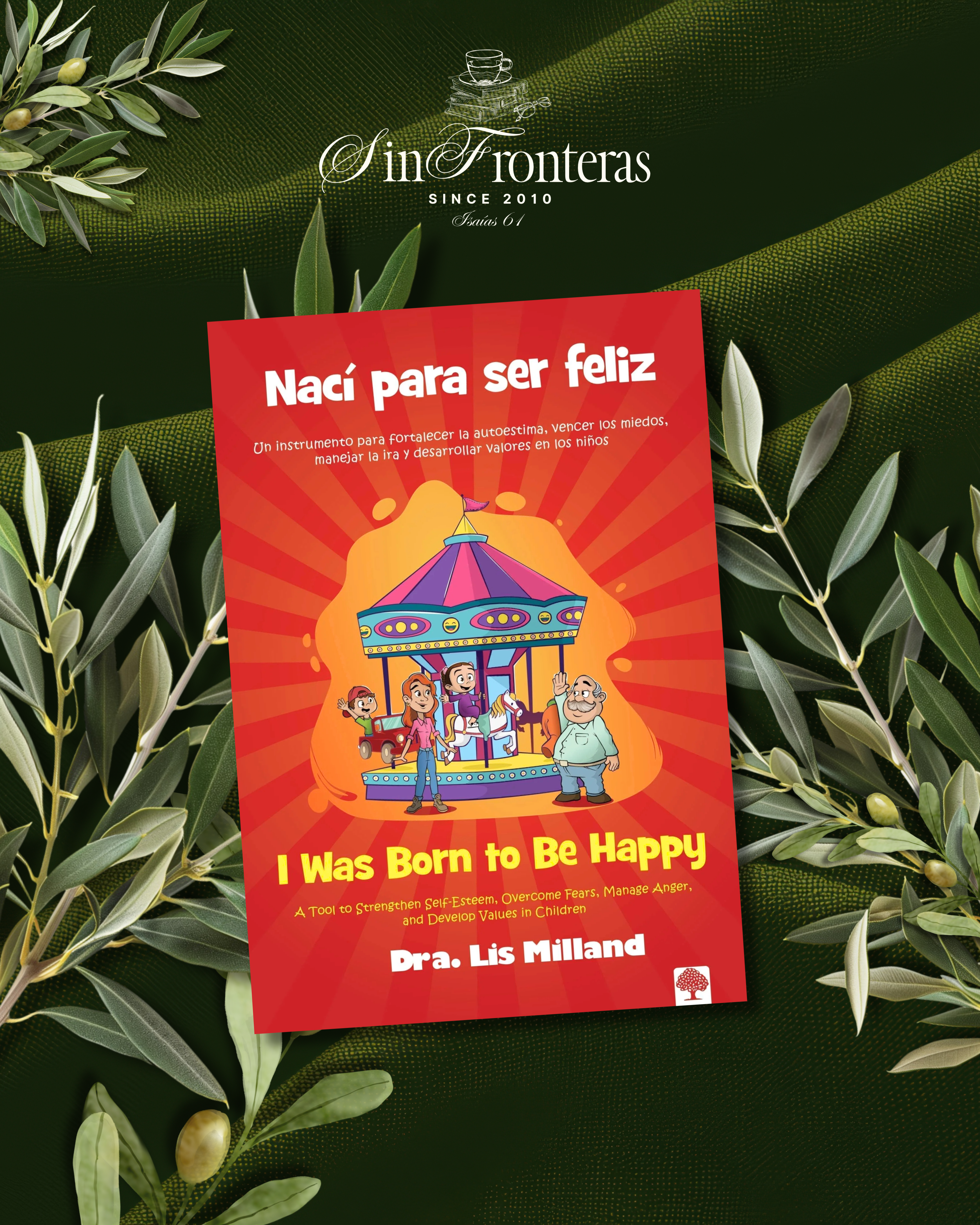 Nací para ser feliz/I was born to be happy Dra. Lis Milland