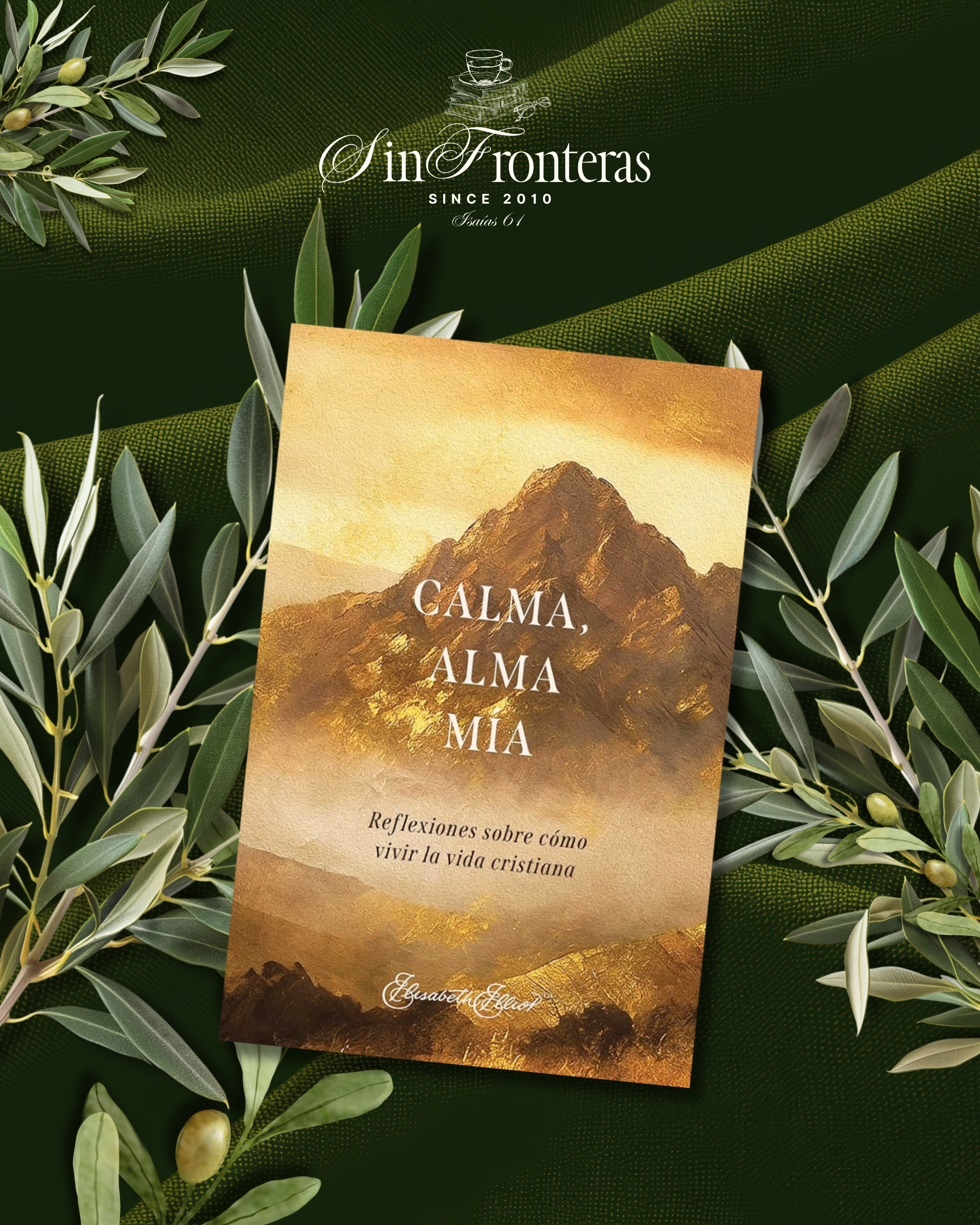 Calma alma mía Elisabeth Elliot