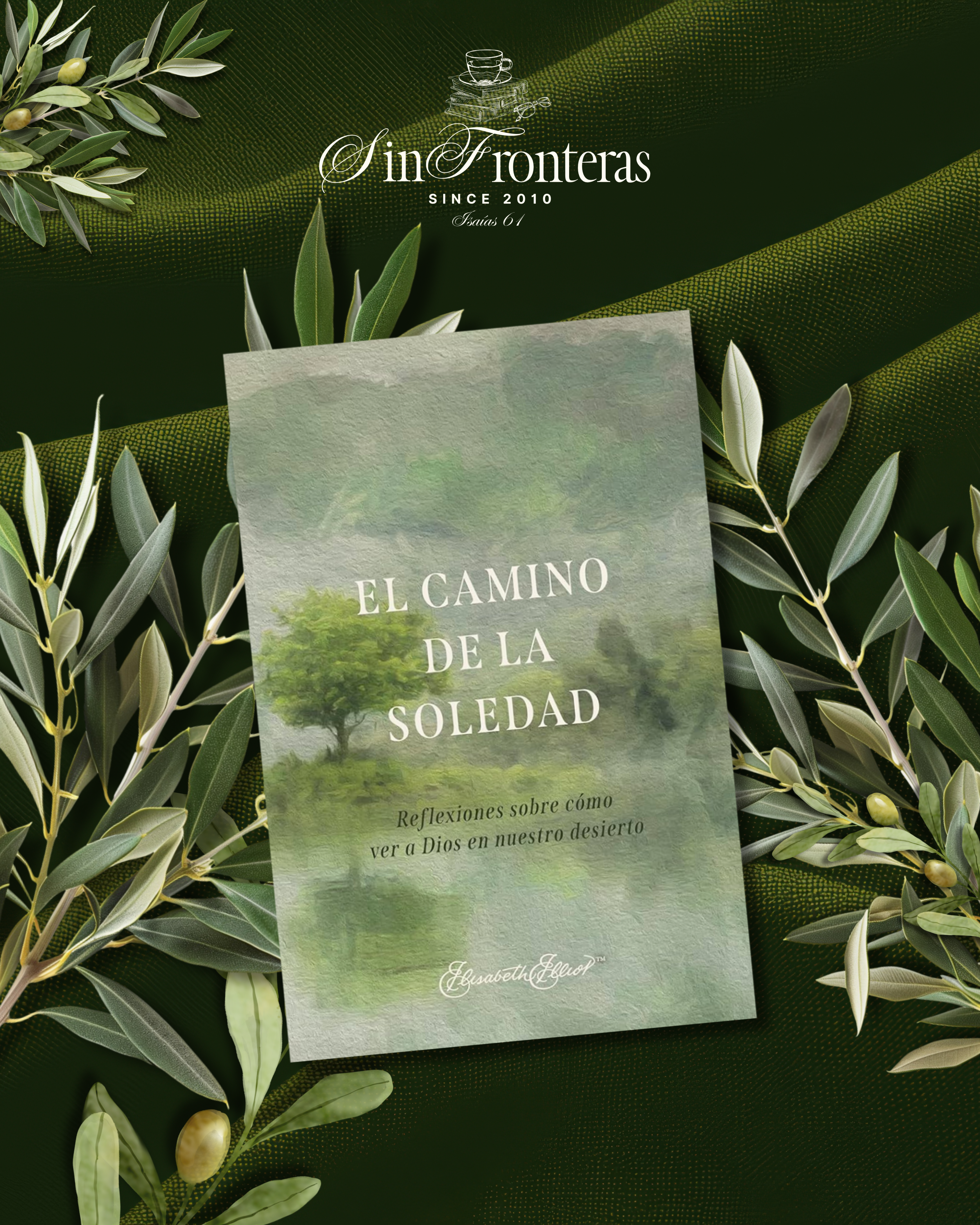 El Camino de la soledad Elisabeth Elliot